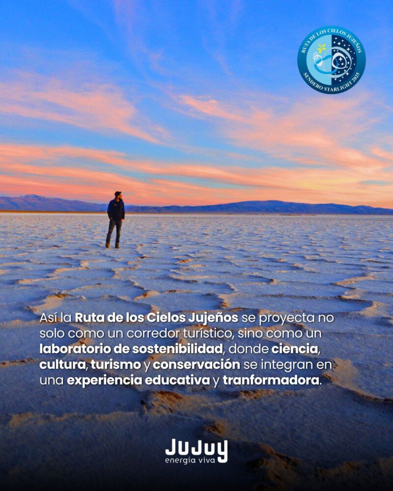 Jujuy obtuvo la certificación internacional Sendero Starlight 2025 - Ojos del Mundo